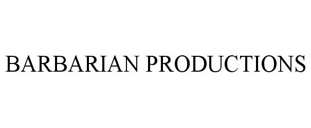  BARBARIAN PRODUCTIONS