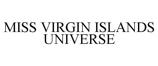  MISS VIRGIN ISLANDS UNIVERSE