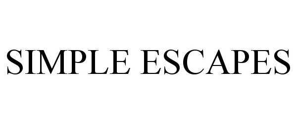 Trademark Logo SIMPLE ESCAPES