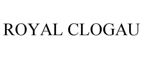 Trademark Logo ROYAL CLOGAU