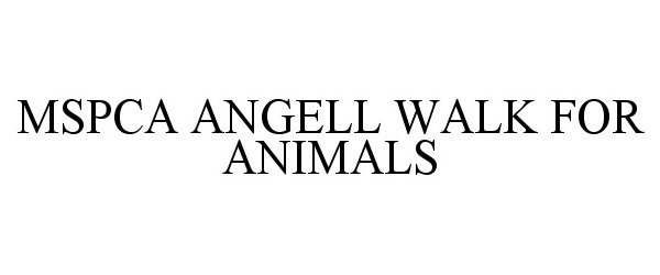  MSPCA ANGELL WALK FOR ANIMALS