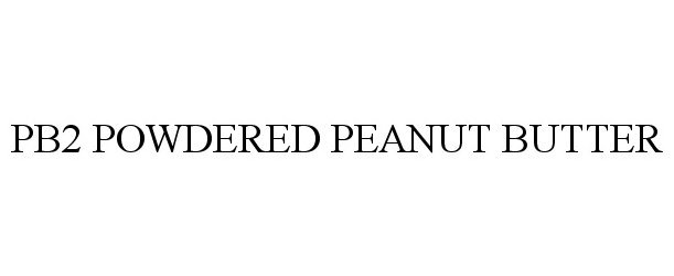 Trademark Logo PB2 POWDERED PEANUT BUTTER
