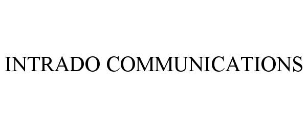 Trademark Logo INTRADO COMMUNICATIONS