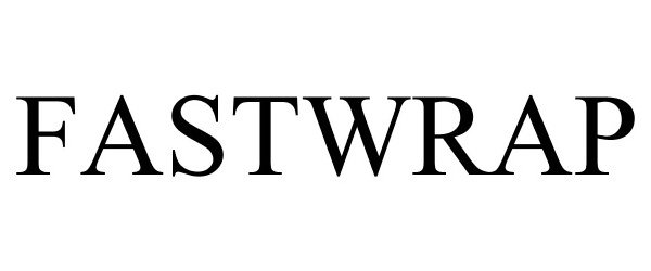 Trademark Logo FASTWRAP