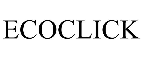 Trademark Logo ECOCLICK