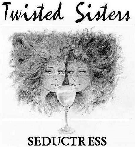 Trademark Logo TWISTED SISTERS SEDUCTRESS