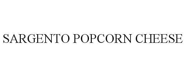 Trademark Logo SARGENTO POPCORN CHEESE