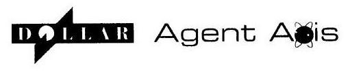 Trademark Logo DOLLAR AGENT AXIS