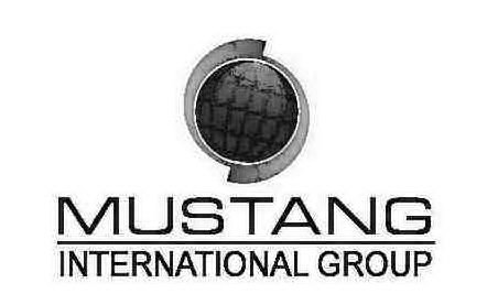  MUSTANG INTERNATIONAL GROUP