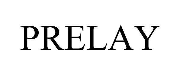 Trademark Logo PRELAY