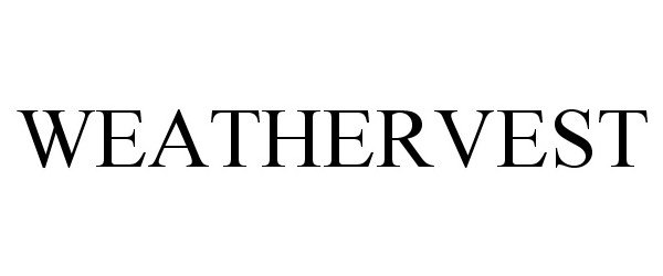 Trademark Logo WEATHERVEST