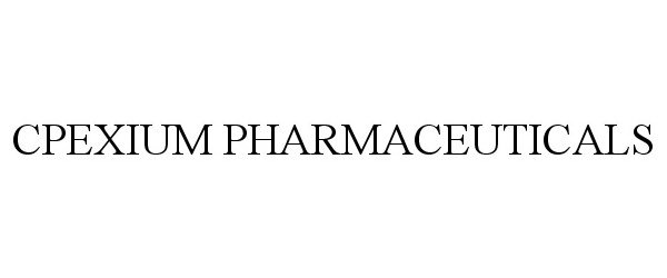 Trademark Logo CPEXIUM PHARMACEUTICALS