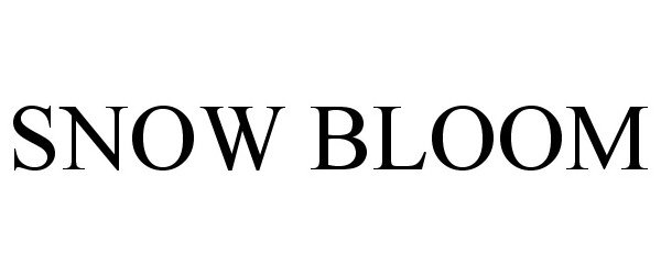 Trademark Logo SNOW BLOOM