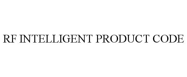  RF INTELLIGENT PRODUCT CODE