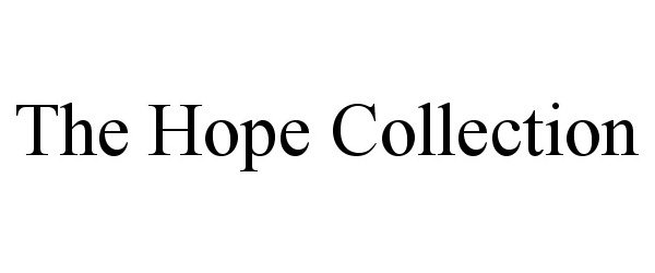  THE HOPE COLLECTION