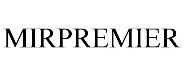 Trademark Logo MIRPREMIER