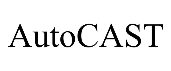 Trademark Logo AUTOCAST