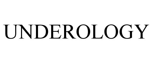 Trademark Logo UNDEROLOGY