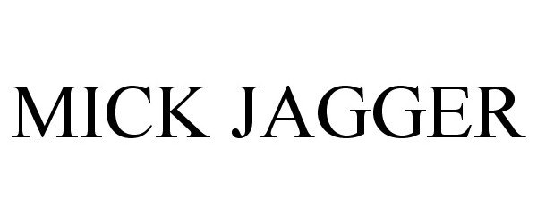 Trademark Logo MICK JAGGER