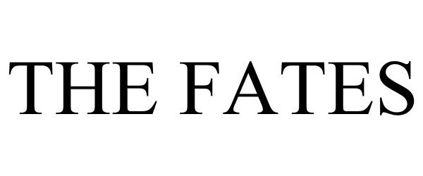 Trademark Logo THE FATES