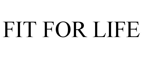Trademark Logo FIT FOR LIFE