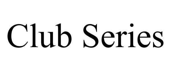 Trademark Logo CLUB SERIES