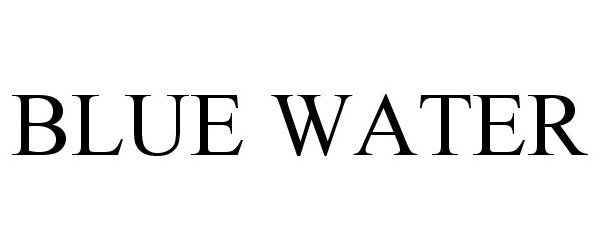 Trademark Logo BLUE WATER