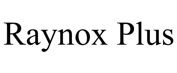 Trademark Logo RAYNOX PLUS