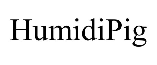 Trademark Logo HUMIDIPIG