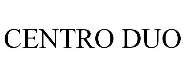 Trademark Logo CENTRO DUO