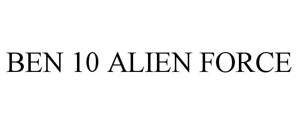 Trademark Logo BEN 10 ALIEN FORCE