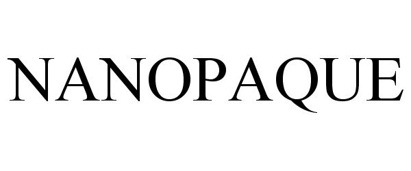 Trademark Logo NANOPAQUE