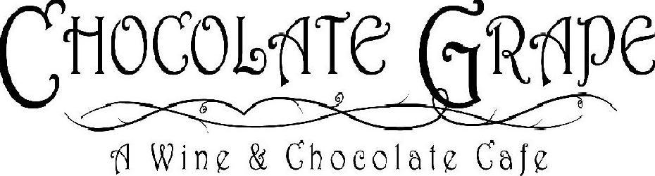  CHOCOLATE GRAPE A WINE &amp; CHOCOLATE CAFE