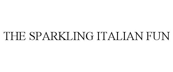  THE SPARKLING ITALIAN FUN