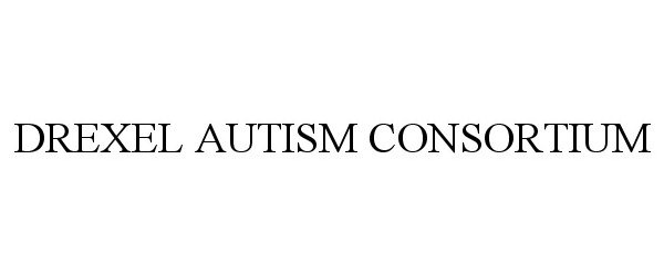  DREXEL AUTISM CONSORTIUM