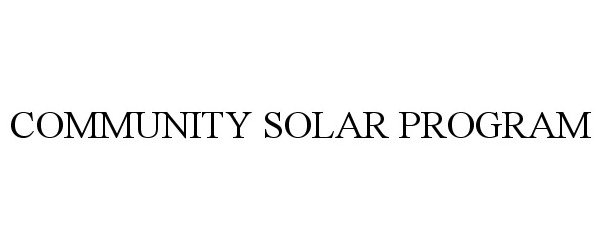  COMMUNITY SOLAR PROGRAM