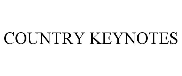 Trademark Logo COUNTRY KEYNOTES