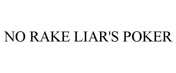  NO RAKE LIAR'S POKER