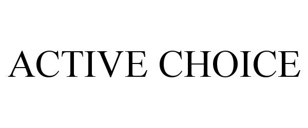 Trademark Logo ACTIVE CHOICE