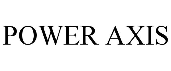Trademark Logo POWER AXIS