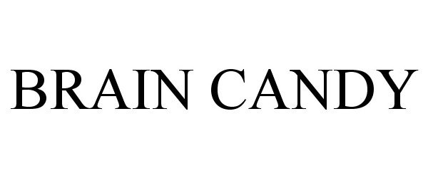 Trademark Logo BRAIN CANDY