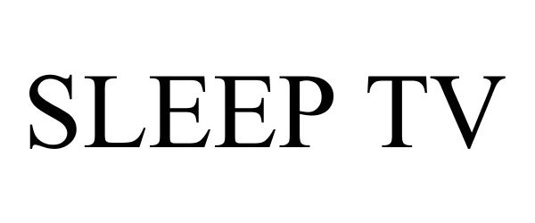 Trademark Logo SLEEP TV