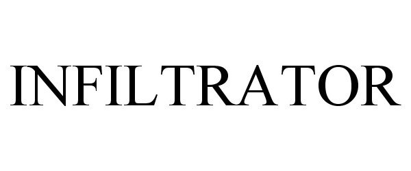 Trademark Logo INFILTRATOR