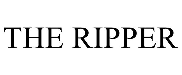 Trademark Logo THE RIPPER