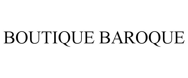 Trademark Logo BOUTIQUE BAROQUE