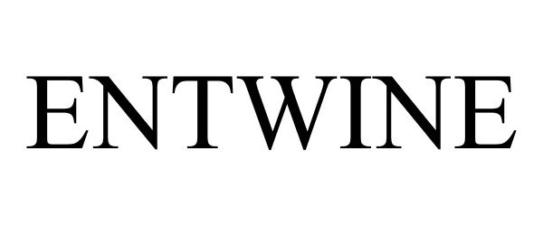 Trademark Logo ENTWINE