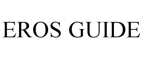 Trademark Logo EROS GUIDE