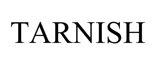  TARNISH