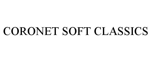 Trademark Logo CORONET SOFT CLASSICS
