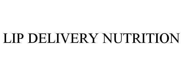  LIP DELIVERY NUTRITION